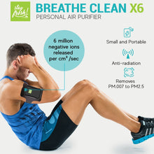 Load image into Gallery viewer, Breathe Clean Personal Air Purifier X6